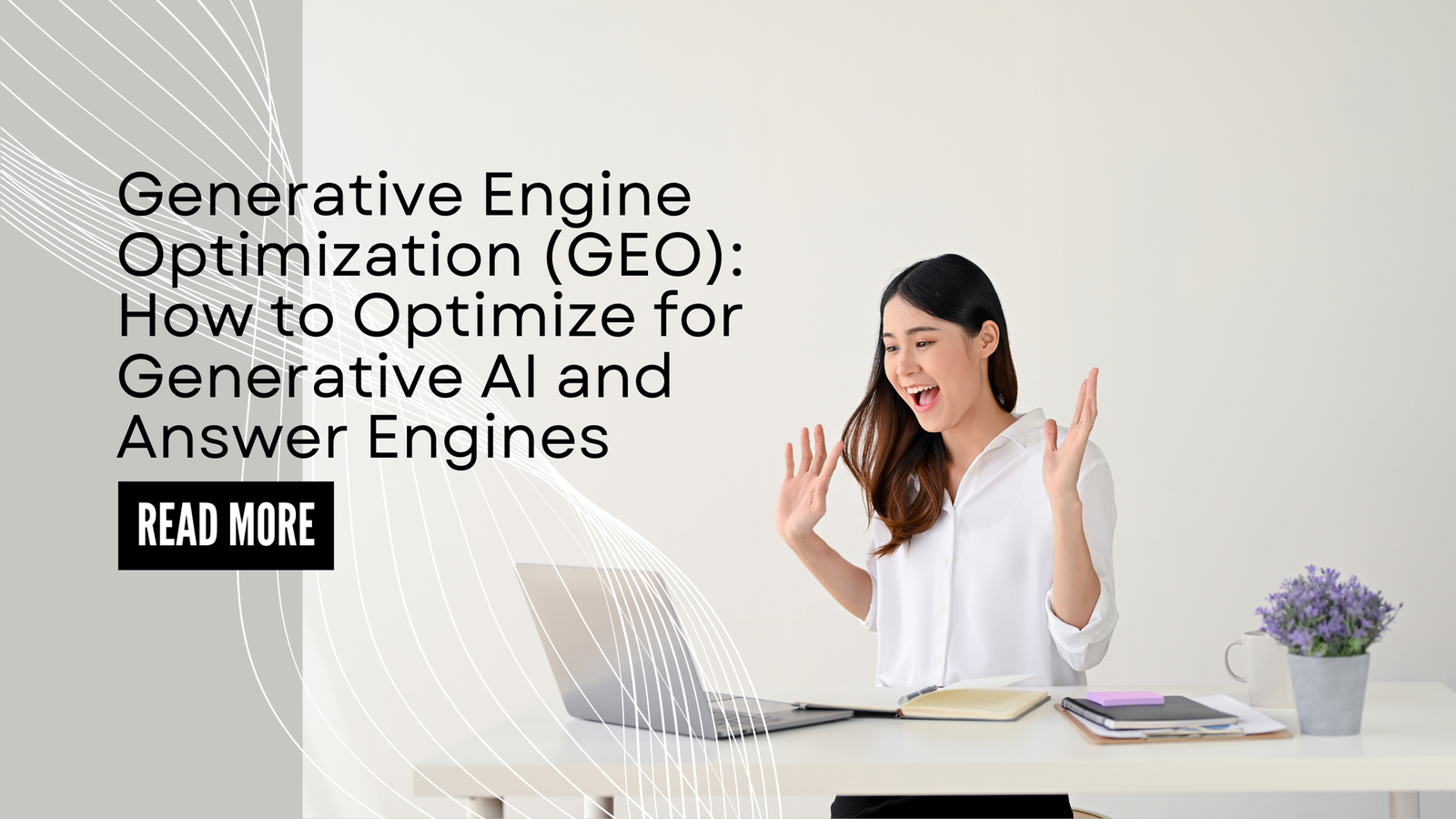 Generative Engine Optimization (GEO): How to Optimize for Generative AI and Answer Engines